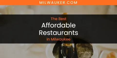 Best Affordable Restaurants in Milwaukee: Complete Guide