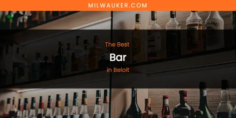 The Absolute Best Bar in Beloit