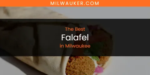 Milwaukee's Best Falafel
