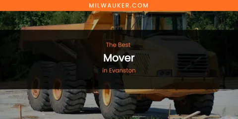 The Absolute Best Mover in Evanston