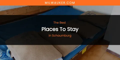 Schaumburg's Best Places to Stay